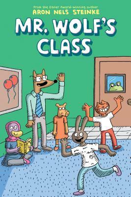 Mr. Wolf's Class by Aron Nels Steinke