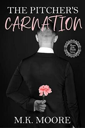 The Pitcher's Carnation: The Flower of the Month by M.K. Moore