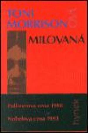 Milovaná by Toni Morrison