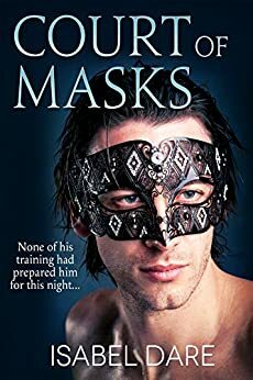 Court of Masks by Isabel Dare