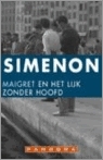 Maigret en het lijk zonder hoofd by M. Kockelkoren, Georges Simenon