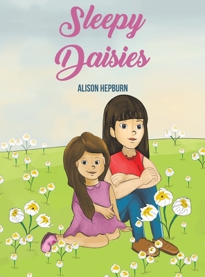 Sleepy Daisies by Alison Hepburn