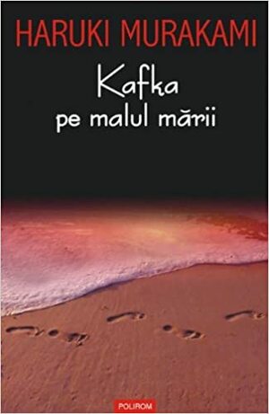 Kafka pe malul mării by Haruki Murakami