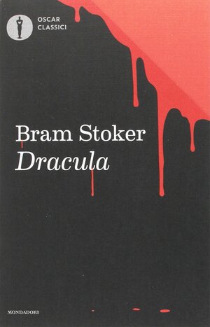 Dracula by Bram Stoker