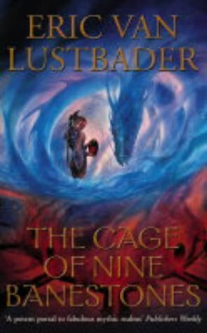 The Cage of Nine Banestones by Eric Van Lustbader