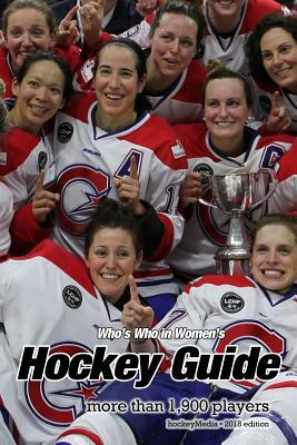(Past edition) Who's Who in Women's Hockey 2018 by Richard Scott