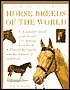 Horse Breeds of the World by Judith Draper, Kit Houghton