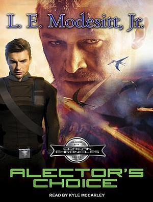 Alector's Choice by L.E. Modesitt Jr.