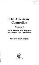 State Terror and Popular Resistance in El Salvador by Michael McClintock