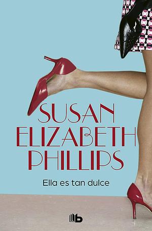 Ella es tan dulce by Susan Elizabeth Phillips