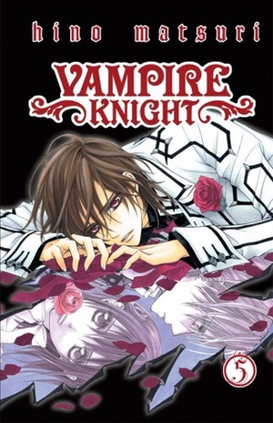 Vampire Knight 5. by Matsuri Hino