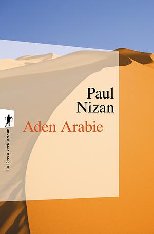 Aden, Arabie by Paul Nizan