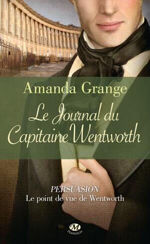 Le journal du Capitaine Wentworth by Amanda Grange