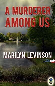 A Murderer Among Us by Marilyn Levinson