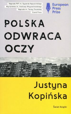 Polska odwraca oczy by Justyna Kopińska