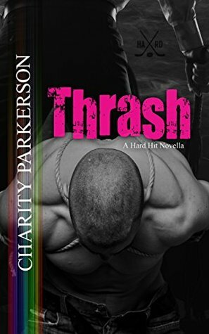 Thrash by Charity Parkerson