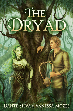 The Dryad (Sons of Ferassi, #0.5) by Dante Silva, Vanessa Mozes