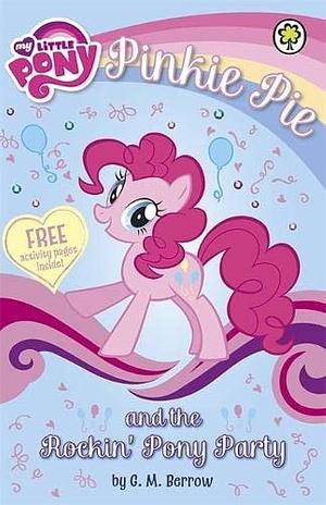 Pinkie Pie and the Rockin' Pony Party by G.M. Berrow, My Little Pony