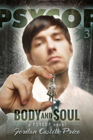 Body and Soul by Jordan Castillo Price