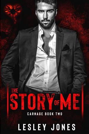 Carnage: Book #2 The Story of Me by 