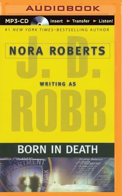 Born in Death by J.D. Robb