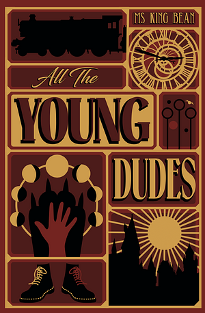 All The Young Dudes: Volume 1 by MsKingBean89