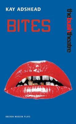 Bites by Kay Adshead