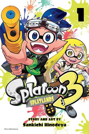 Splatoon 3: Splatlands, Vol. 1 by Sankichi Hinodeya