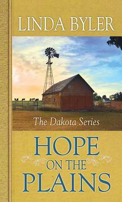 Hope on the Plains by Linda Byler