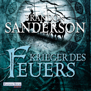 Krieger des Feuers by Brandon Sanderson