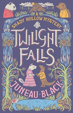 Twilight Falls by Juneau Black