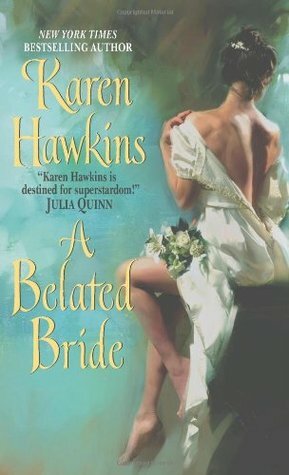 A Belated Bride by Karen Hawkins
