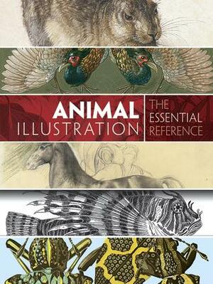 Animal Illustration: The Essential Reference by Carol Belanger Grafton