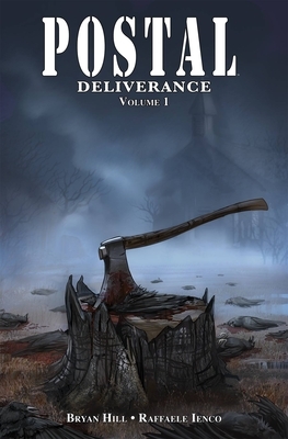 Postal: Deliverance Volume 1 by Bryan Edward Hill, Linda Šejić, Raffaele Ienco