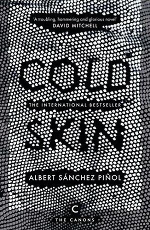 Cold Skin by Albert Sánchez Piñol