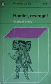 Hamlet, Revenge!: A Story in Four Parts by Michael Innes