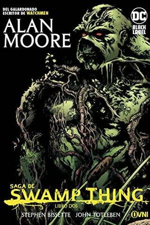 Saga de Swamp Thing, libro dos by Alan Moore, Len Wein