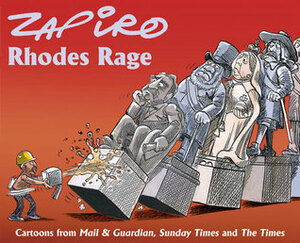 Rhodes Rage (Zapiro #20) by Zapiro