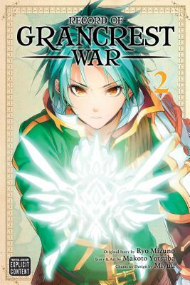 Record of Grancrest War, Vol. 2, Volume 2 by Makoto Yotsuba