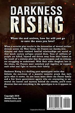 Darkness Rising: by Mike Kraus, Justin Bell, Justin Bell