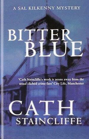 Bitter Blue by Cath Staincliffe