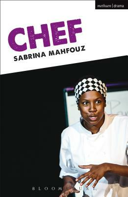 Chef by Sabrina Mahfouz