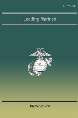 Leading Marines by U. S. Marine Corps