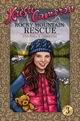 Rocky Mountain Rescue by Cynthia S. Griffith