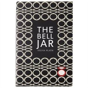 The Bell Jar by Sylvia Plath