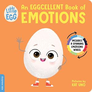 Little Egg: An Eggcellent Book of Emotions by duopress labs