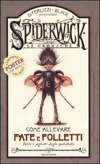 Come allevare fate e folletti - Tutti i segreti degli spiritelli by Tony DiTerlizzi, Holly Black