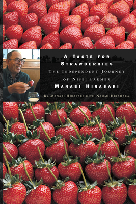 A Taste for Strawberries: by Naomi Hirahara, Manabi Hirasaki