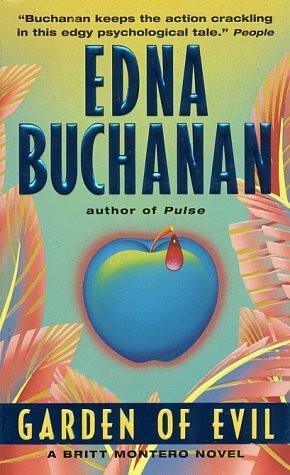 Garden of Evil by Edna Buchanan