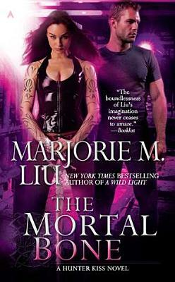 The Mortal Bone by Marjorie Liu